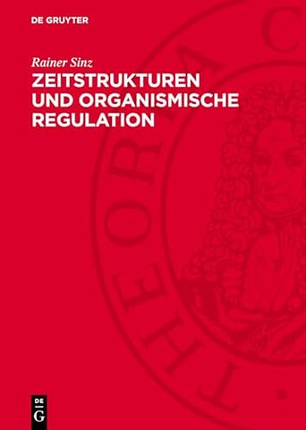 Zeitstrukturen und organismische Regulation – Chronophysiologische und –psychophysiologische Untersuchungen zur dynamischen multioszillatorisch