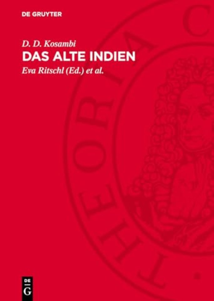 Das Alte Indien – Seine Geschichte und seine Kultur