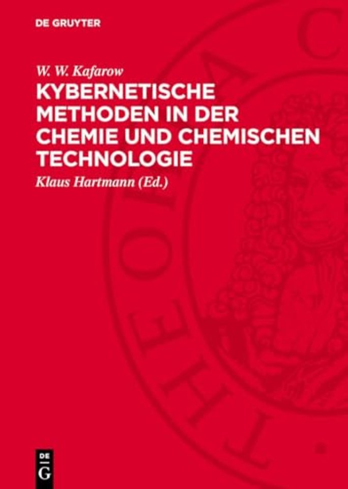 Kybernetische Methoden in der Chemie und chemischen Technologie