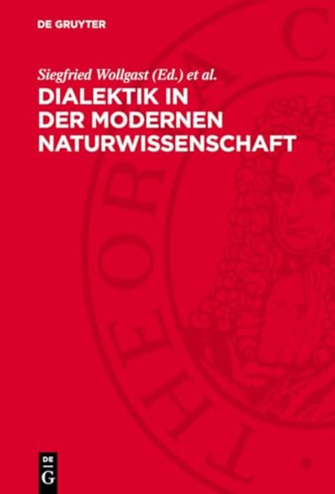 Dialektik in der modernen Naturwissenschaft – Materialien der II. Allunionskonferenz zu philosophischen Fragen der Naturwissenschaft Moska