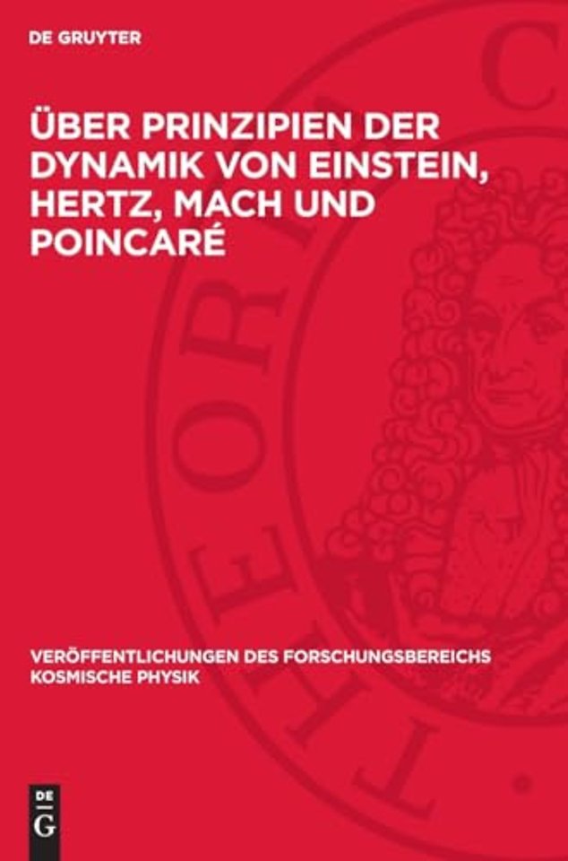 Über Prinzipien der Dynamik von Einstein, Hertz, – (Zur Geometrisierung der Relativität der Beschleunigung und der Trägheit)