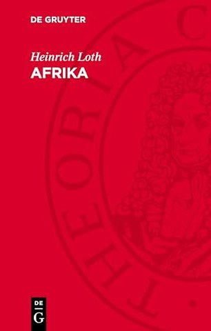 Afrika – Ein Zentrum der alten Welt. Die historische Bedeutung eines Kontinents