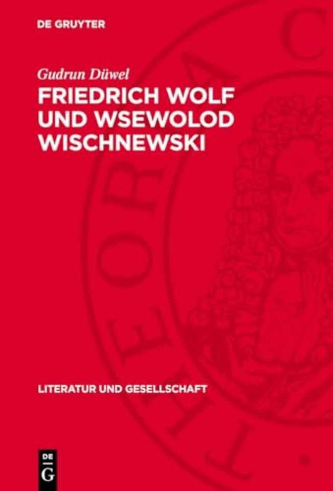Friedrich Wolf und Wsewolod Wischnewski