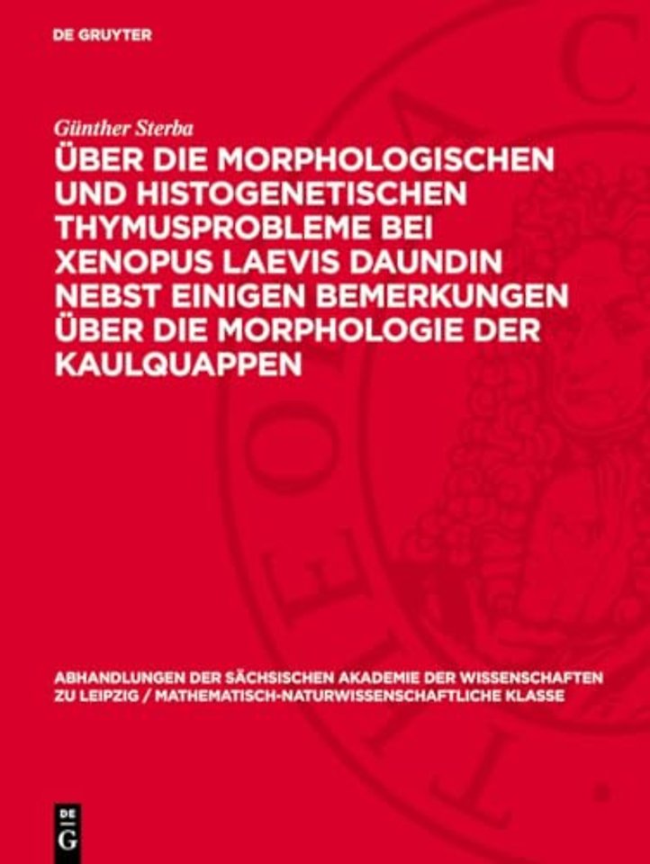 Über die Morphologischen und histogenetischen Thymusprobleme bei Xenopus Laevis Daundin nebst einigen Bemerkungen über die Morphologie der Kaulq