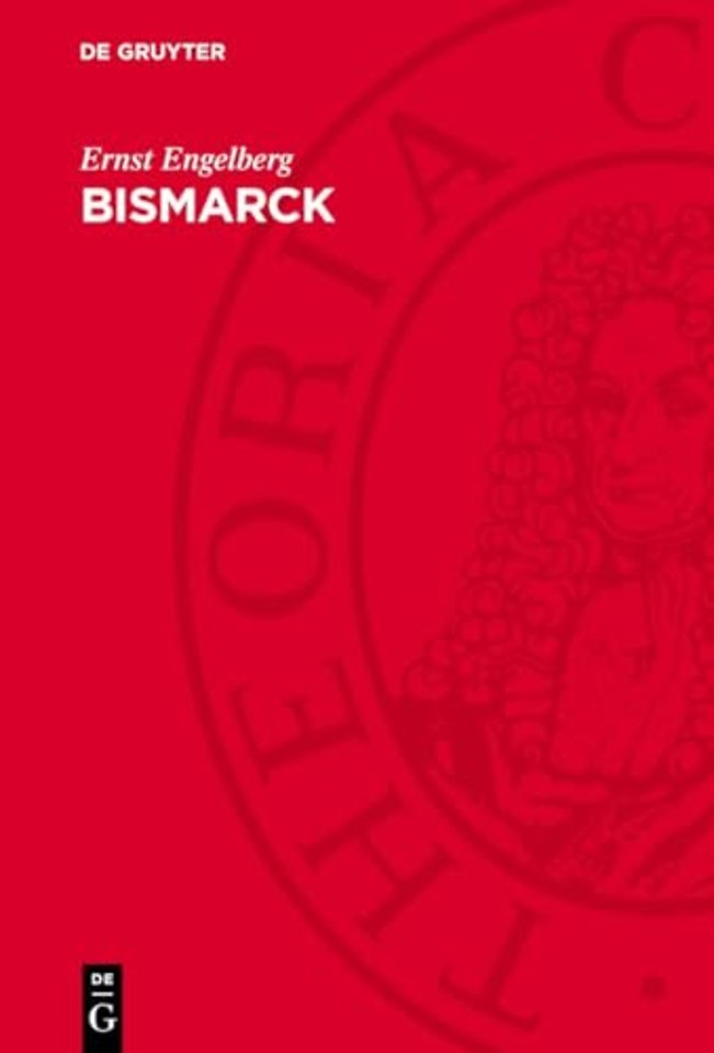 Bismarck – Urpreuβe und Reichsgründer