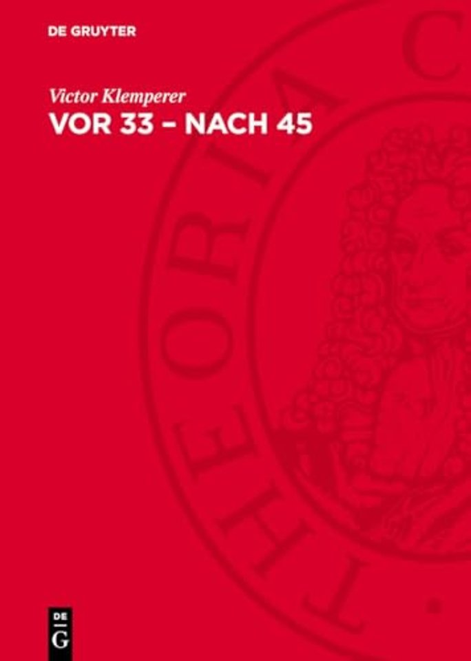 Vor 33 – nach 45 – Gesammelte Aufsätze