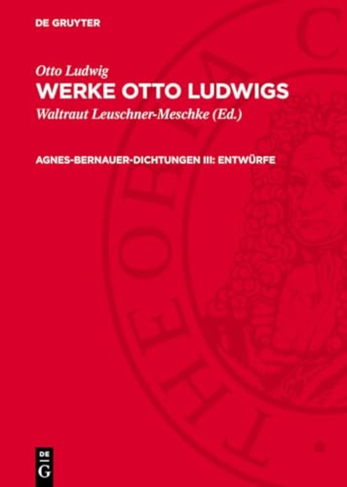Agnes–Bernauer–Dichtungen III: Entwürfe