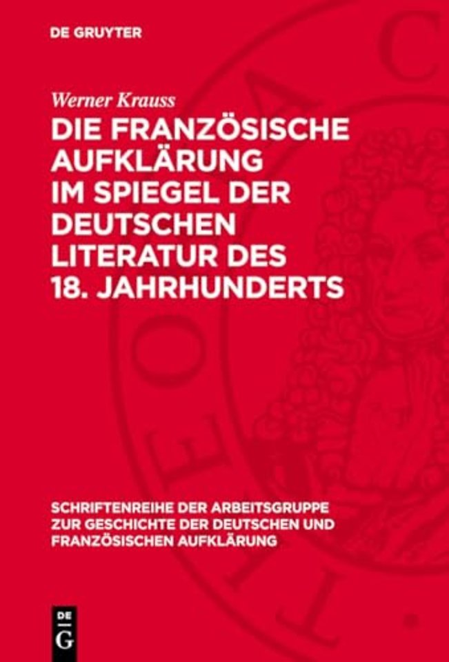 Die französische Aufklärung im Spiegel der deutschen Literatur des 18. Jahrhunderts