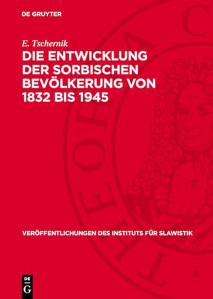 Die Entwicklung der sorbischen Bevolkerung von 1832 bis 1945