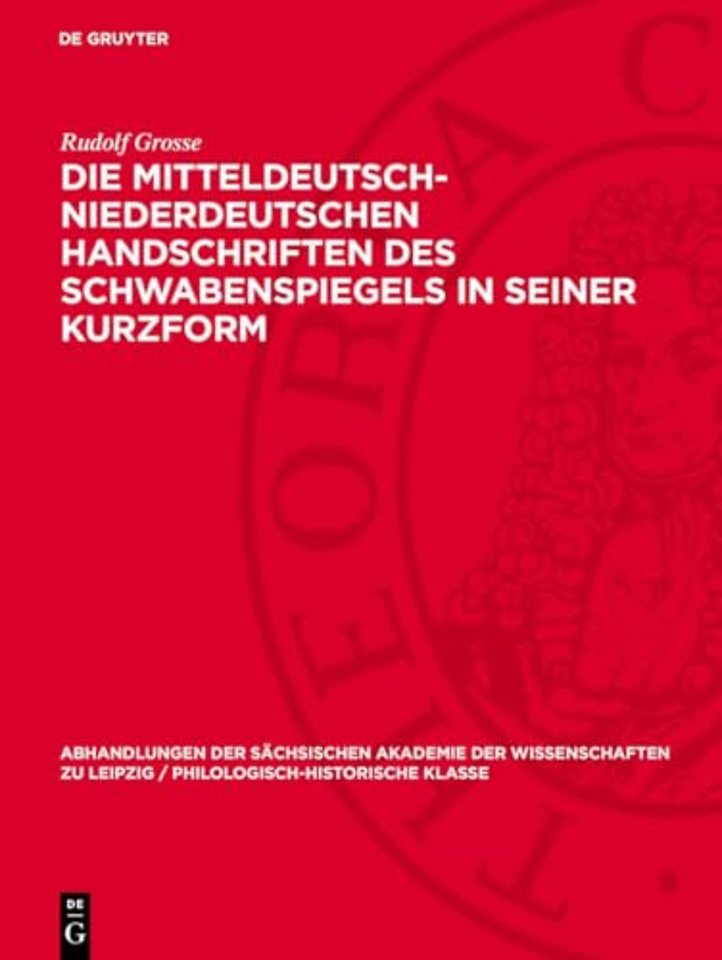 Die mitteldeutsch–niederdeutschen Handschriften – Sprachgeschichtliche Untersuchung