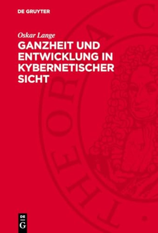 Ganzheit und Entwicklung in kybernetischer Sicht
