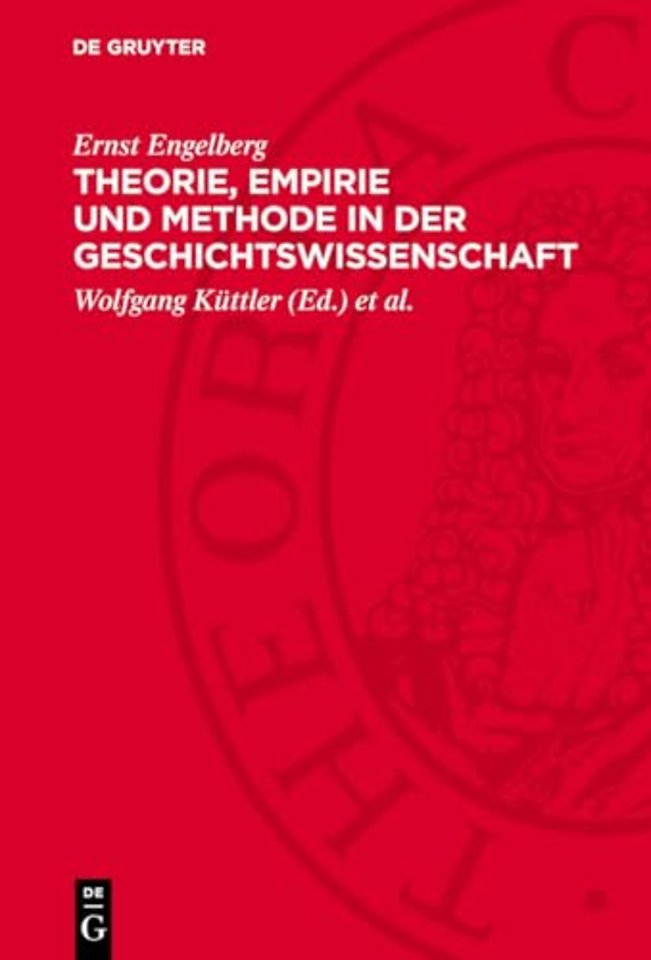 Theorie, Empirie und Methode in der Geschichtswissenschaft