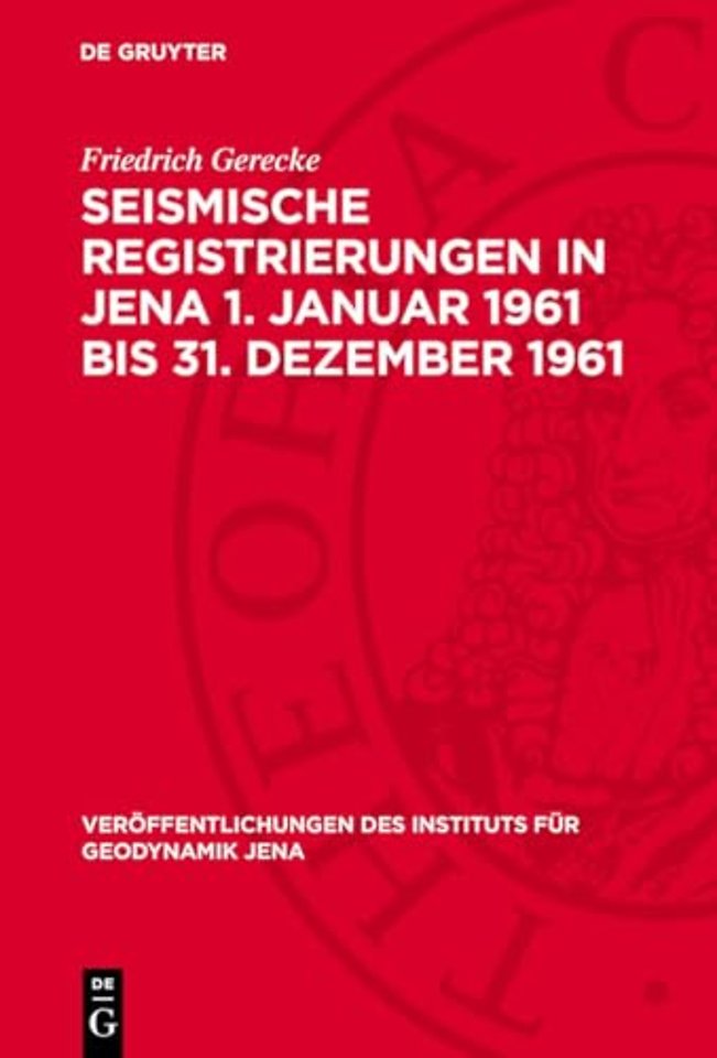 Seismische Registrierungen in Jena 1. Januar 1961 bis 31. Dezember 1961