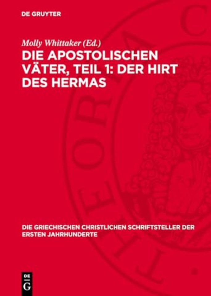 Die apostolischen Väter, Teil 1: Der Hirt des Hermas