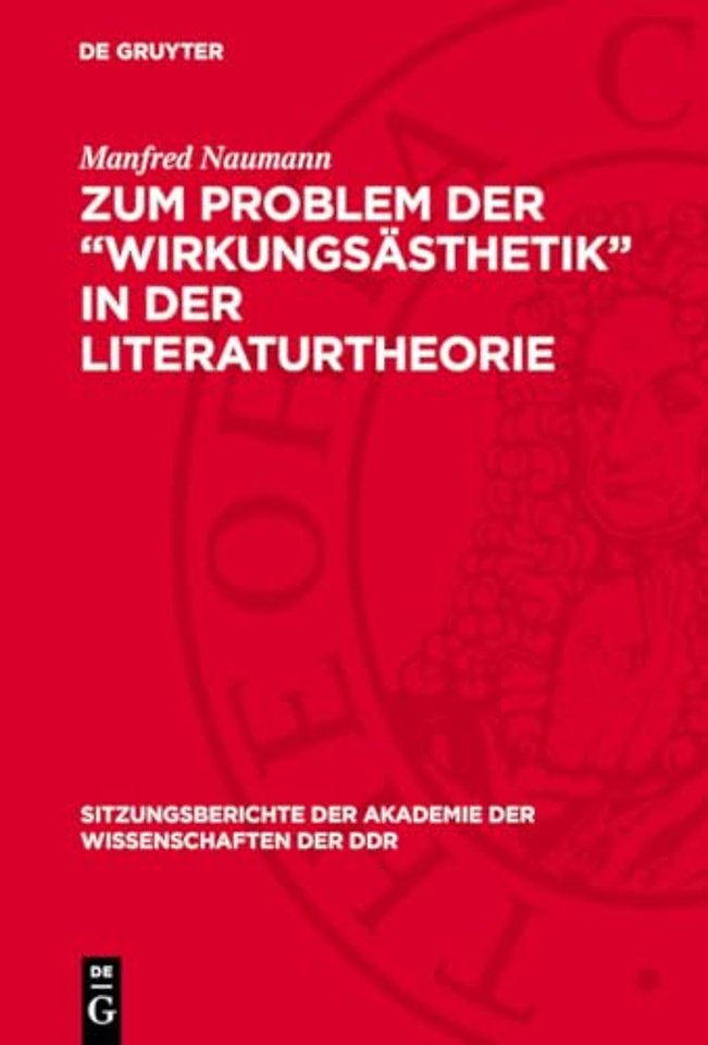 Zum Problem der „Wirkungsasthetik" in der Literaturtheorie