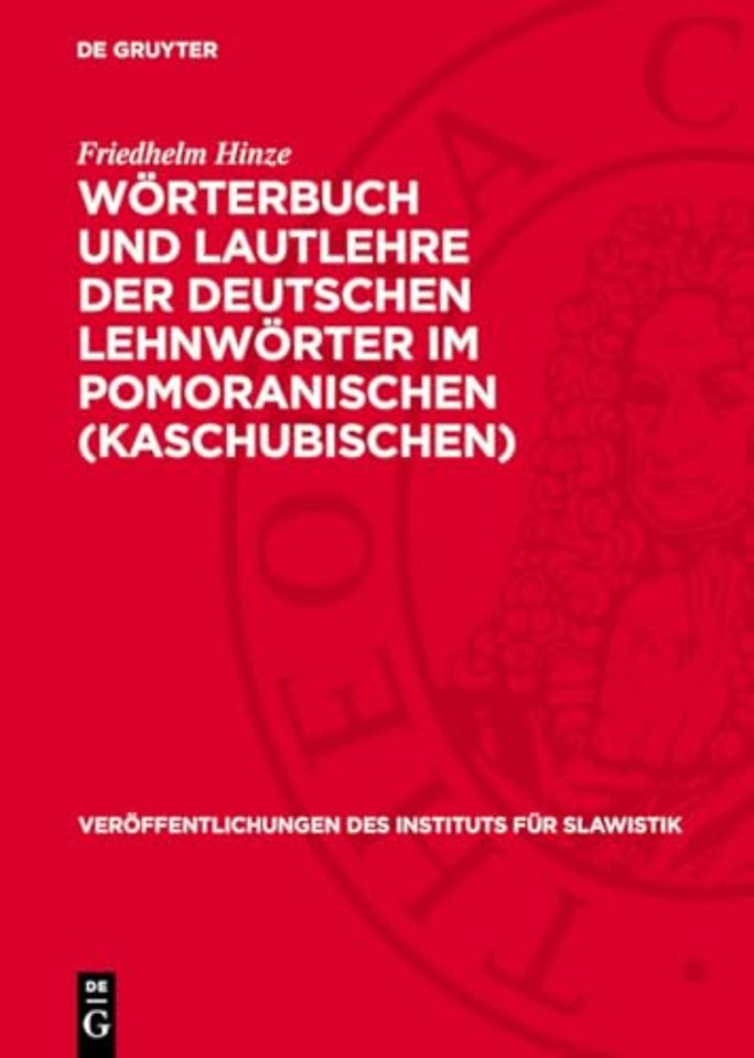 Worterbuch und Lautlehre der deutschen Lehnworter im Pomoranischen (Kaschubischen)