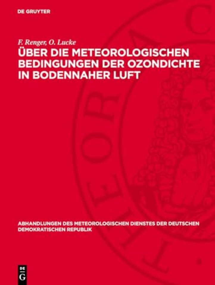 Über die meteorologischen Bedingungen der Ozondichte in bodennaher Luft