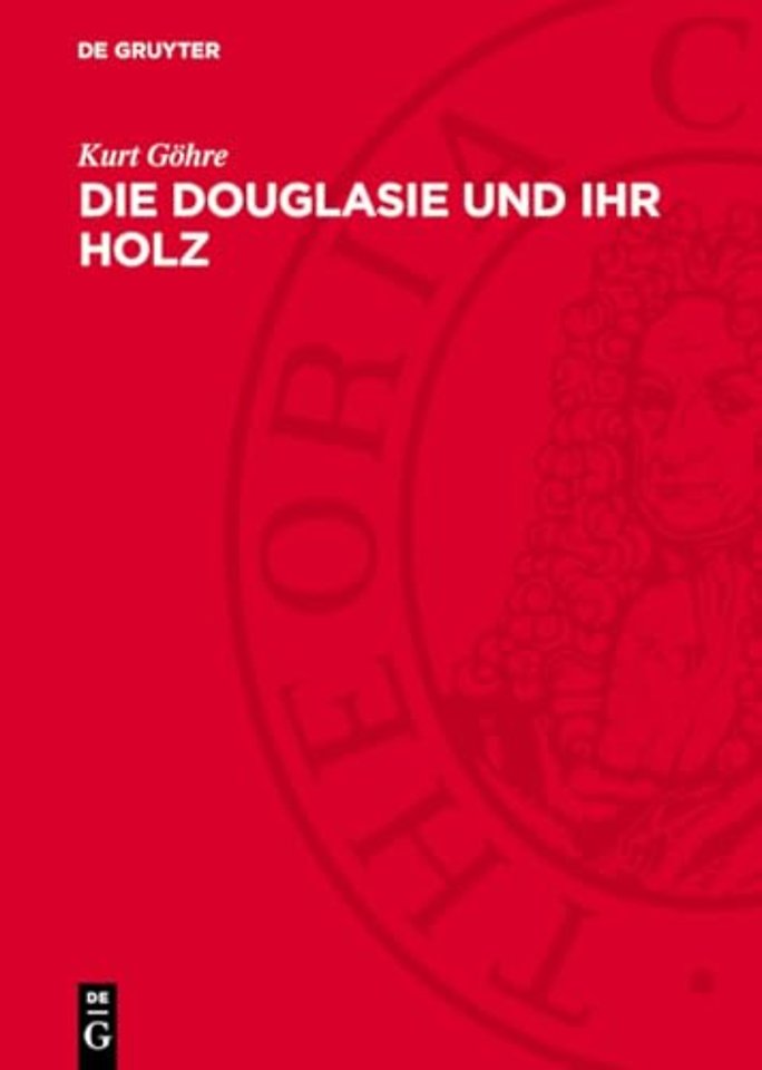 Die Douglasie und ihr Holz