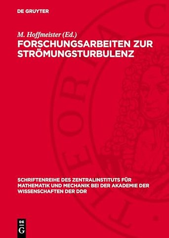 Forschungsarbeiten zur Strömungsturbulenz – Zwei– und dreidimensionale Austauschvorgänge
