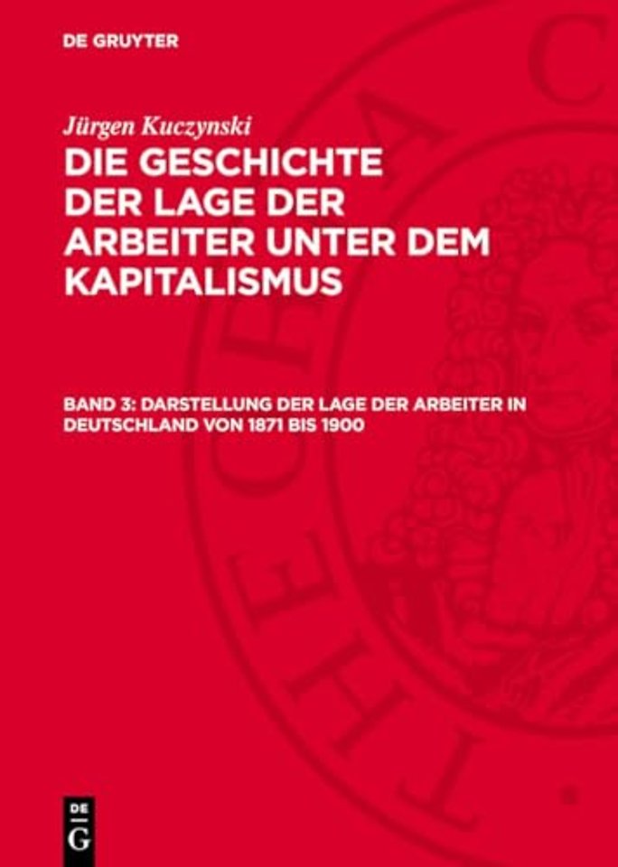 Darstellung der Lage der Arbeiter in Deutschland von 1871 bis 1900