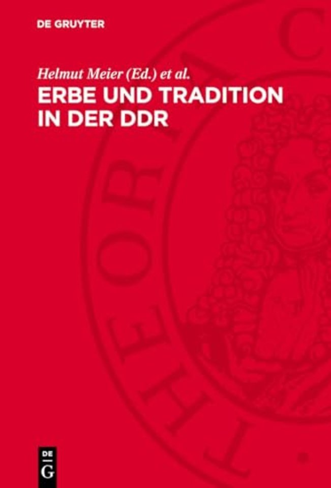 Erbe und Tradition in der DDR – Die Diskussion der Historiker