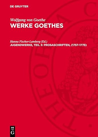 Jugendwerke, Teil 3: Prosaschriften, (1757–1775)