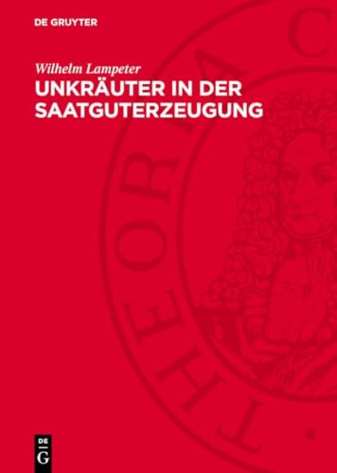 Unkräuter in der Saatguterzeugung