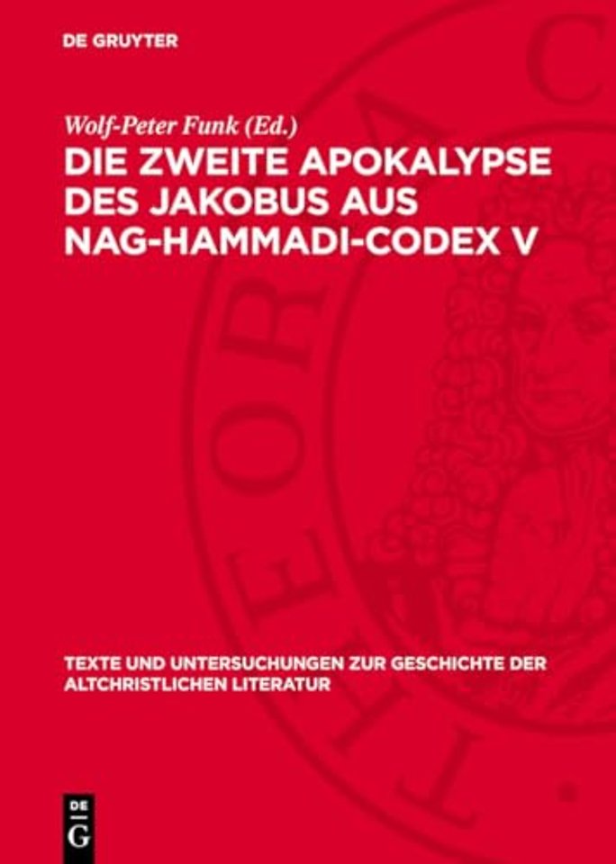 Die Zweite Apokalypse des Jakobus aus Nag–Hammadi–Codex V