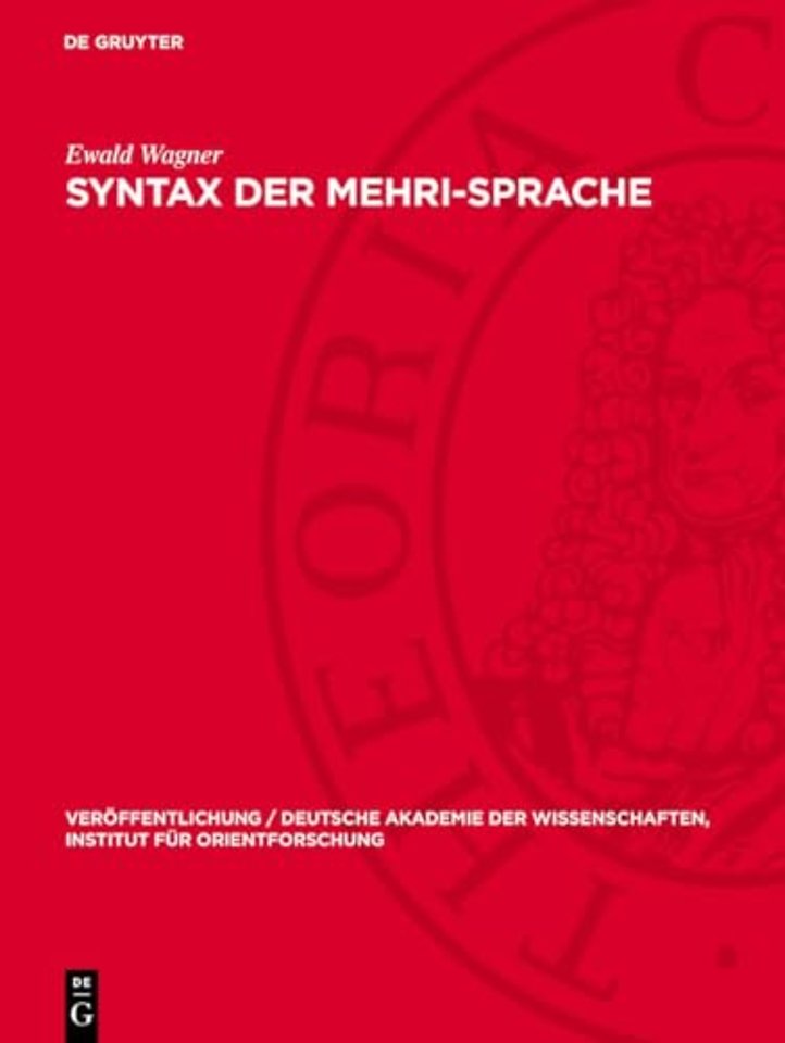 Syntax der Mehri–Sprache – Unter Berücksichtigung auch der anderen neusüdarabischen Sprachen