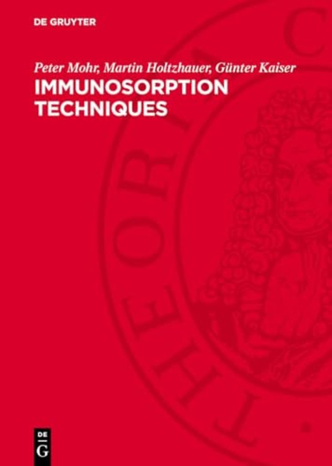 Immunosorption Techniques – Fundamentals and Applications
