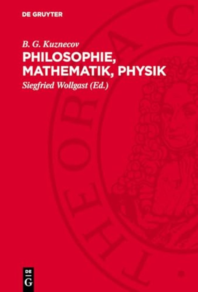 Philosophie, Mathematik, Physik – Eine Geschichte der Philosophie für Physiker und Mathematiker