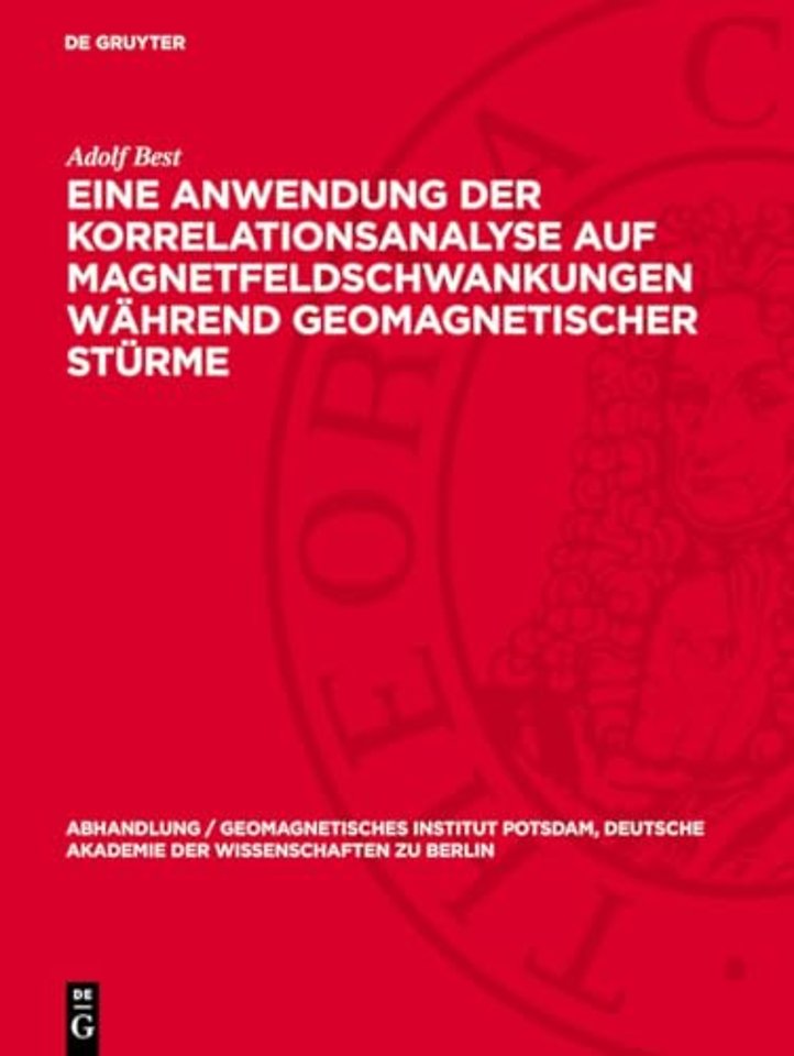 Eine Anwendung der Korrelationsanalyse auf Magnetfeldschwankungen während geomagnetischer Stürme