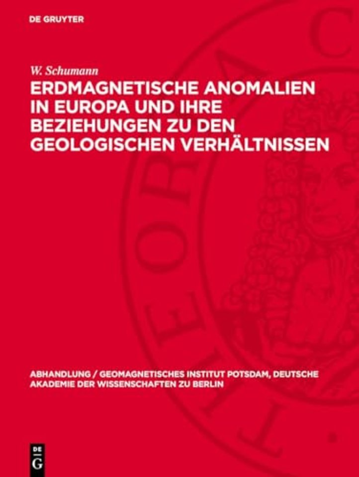 Erdmagnetische Anomalien in Europa und ihre Bezi – (Eine Studie über den Gesteinsmagnetismus)