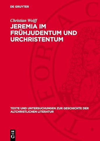 Jeremia im Frühjudentum und Urchristentum
