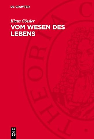 Vom Wesen des Lebens