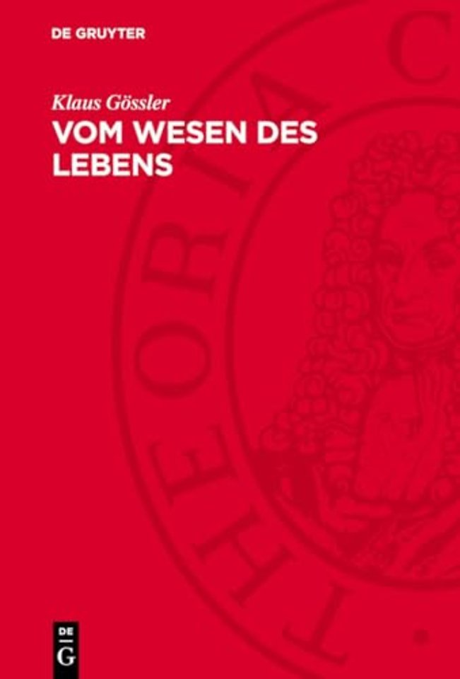 Vom Wesen des Lebens
