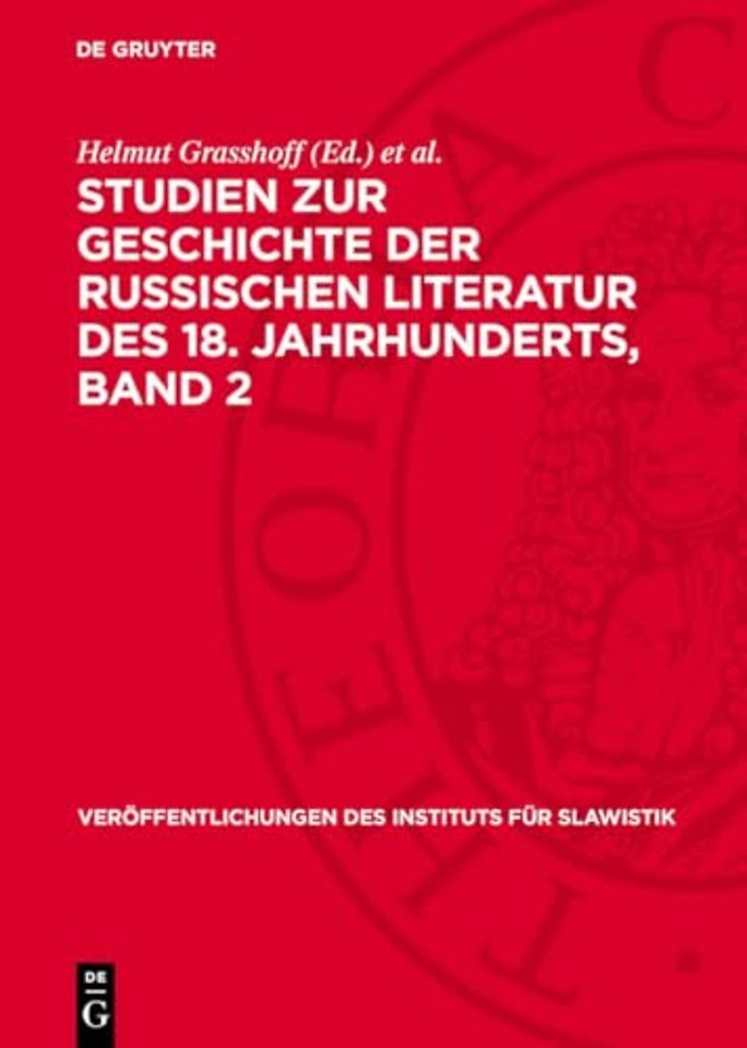 Studien zur Geschichte der Russischen Literatur des 18. Jahrhunderts, Band 2