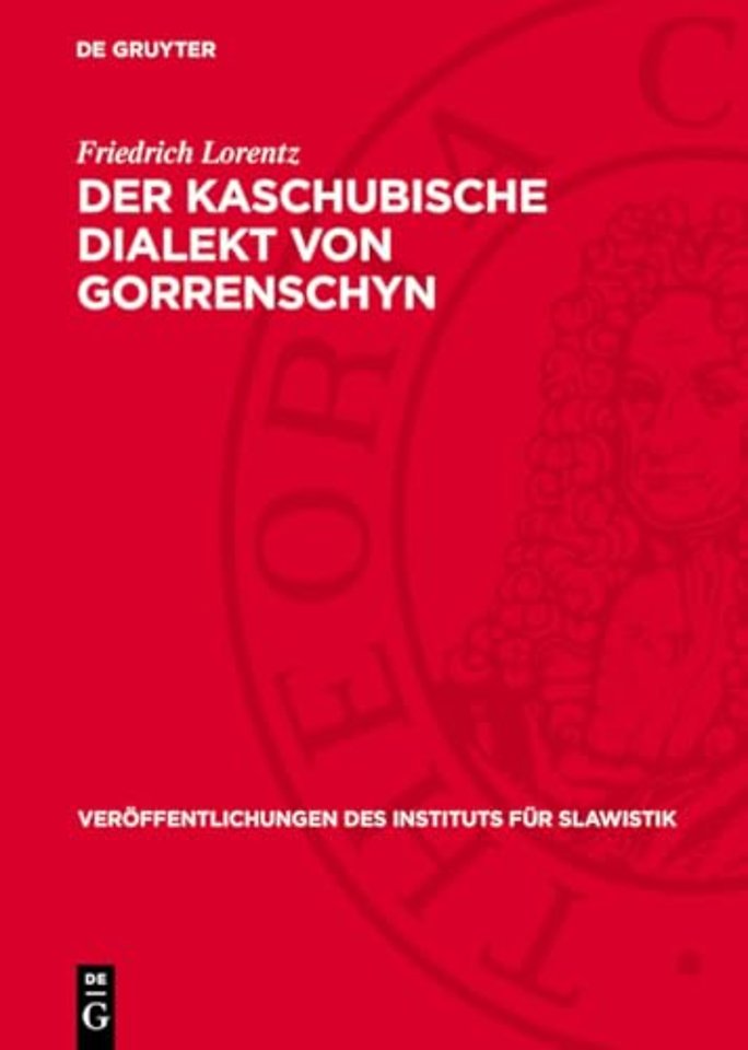Der Kaschubische Dialekt von Gorrenschyn