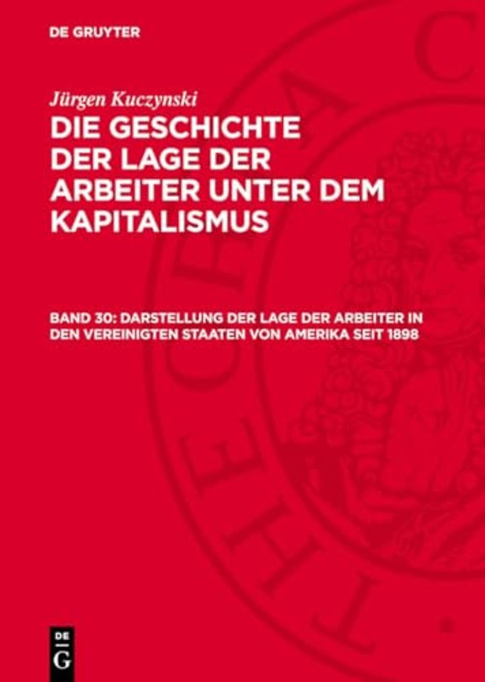 Darstellung der Lage der Arbeiter in den Vereinigten Staaten von Amerika seit 1898