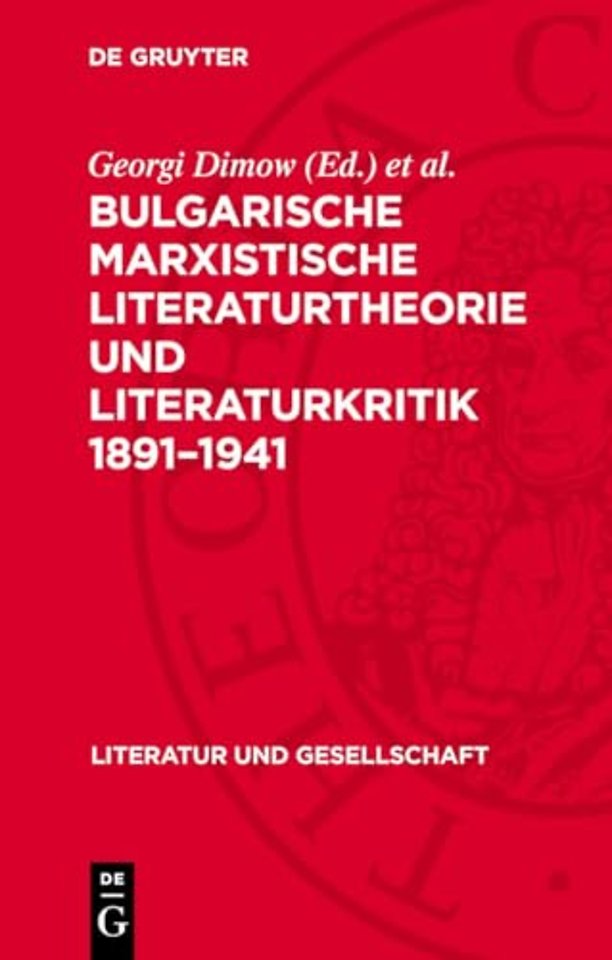 Bulgarische marxistische Literaturtheorie und Literaturkritik 1891–1941