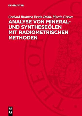 Analyse von Mineral– und Syntheseölen mit radiometrischen Methoden