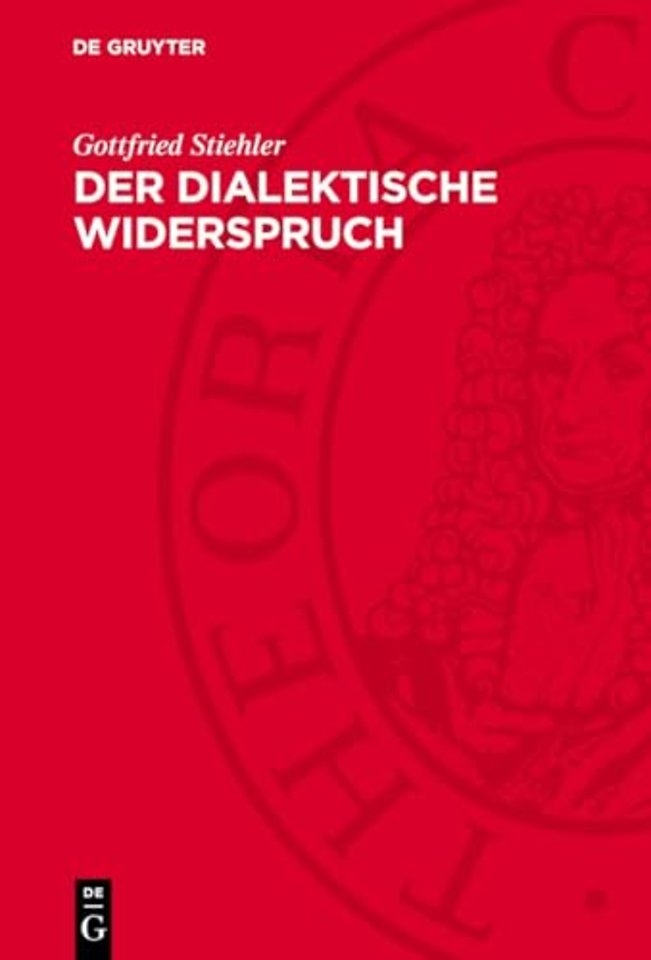 Der dialektische Widerspruch – Formen und Funktionen