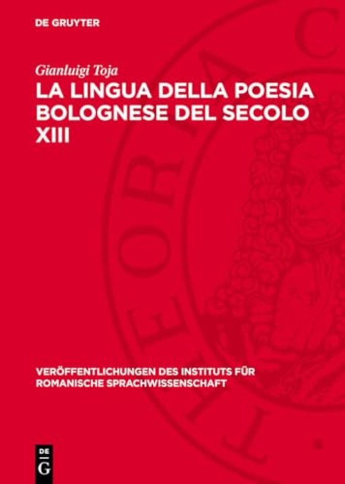La lingua della poesia bolognese del secolo XIII