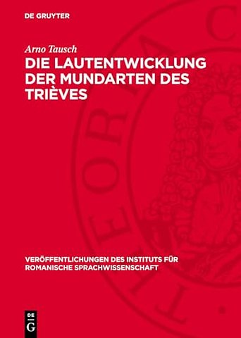 Die Lautentwicklung der Mundarten des Trièves – (Dauphiné, Dep. Isère)