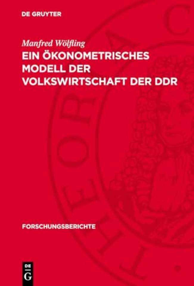 Ein ökonometrisches Modell der Volkswirtschaft der DDR