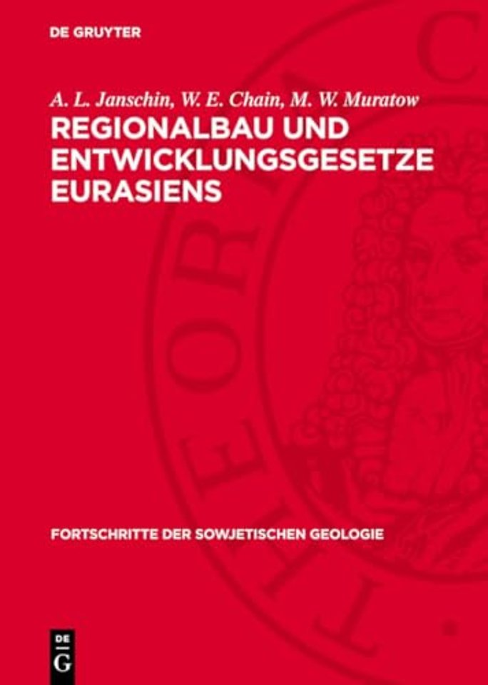 Regionalbau und Entwicklungsgesetze Eurasiens