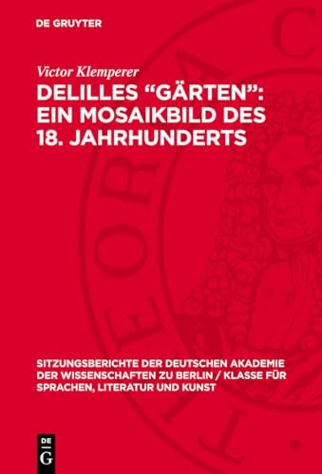 Delilles „Garten": ein Mosaikbild des 18. Jahrhunderts