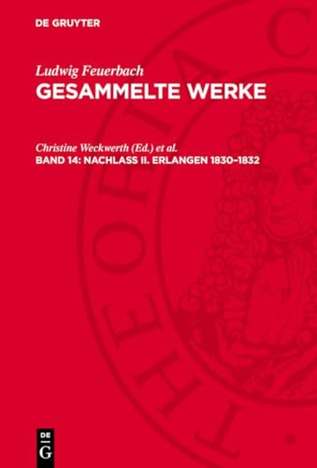 Nachlaβ II. Erlangen 1830–1832 – Vorlesungen über Logik und Metaphysik