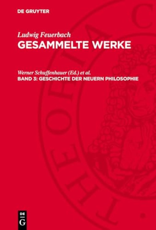 Geschichte der neuern Philosophie – Darstellung, Entwicklung und Kritik der Leibnizschen Philosophie