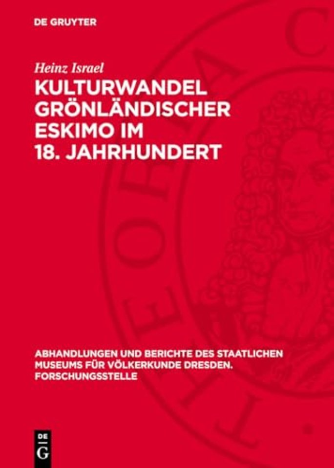Kulturwandel grönländischer Eskimo im 18. Jahrhundert